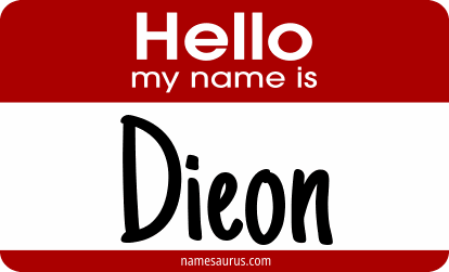 Hello my name is Dieon png download