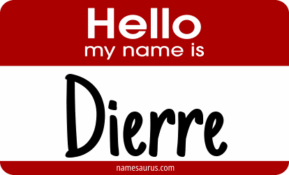 Hello my name is Dierre png download