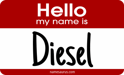 Hello my name is Diesel png download