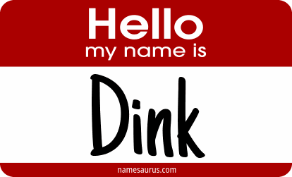 Hello my name is Dink png download