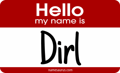 Hello my name is Dirl png download