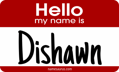 Hello my name is Dishawn png download