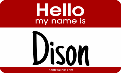 Hello my name is Dison png download