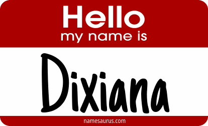 Hello my name is Dixiana png download
