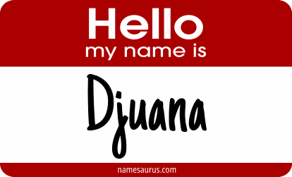 Hello my name is Djuana png download