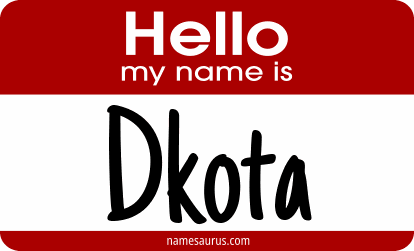 Hello my name is Dkota png download