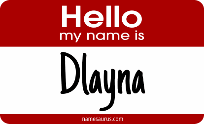 Hello my name is Dlayna png download