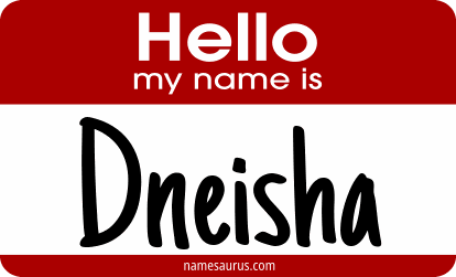 Hello my name is Dneisha png download