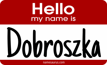 Hello my name is Dobroszka png download