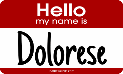 Hello my name is Dolorese png download