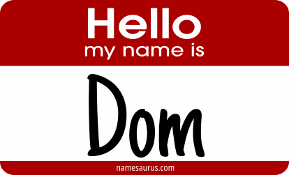 Hello my name is Dom png download