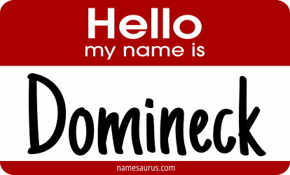 Hello my name is Domineck png download