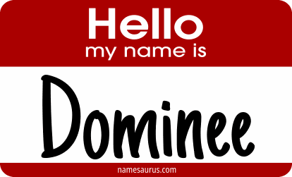 Hello my name is Dominee png download