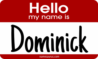 Hello my name is Dominick png download