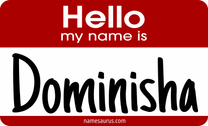 Hello my name is Dominisha png download