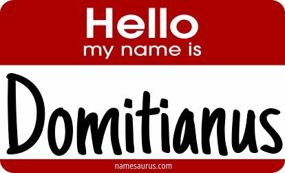 Hello my name is Domitianus png download
