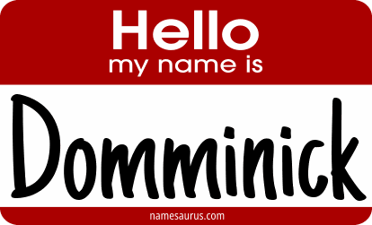 Hello my name is Domminick png download