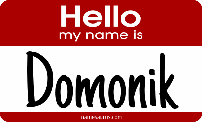 Hello my name is Domonik png download