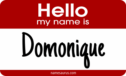 Hello my name is Domonique png download