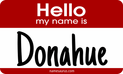 Hello my name is Donahue png download