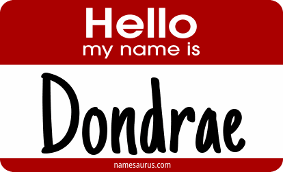 Hello my name is Dondrae png download