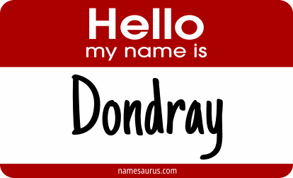 Hello my name is Dondray png download