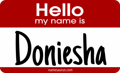 Hello my name is Doniesha png download
