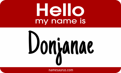 Hello my name is Donjanae png download