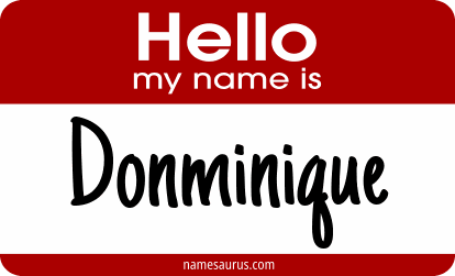 Hello my name is Donminique png download