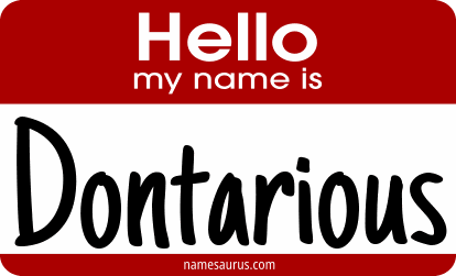 Hello my name is Dontarious png download