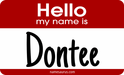 Hello my name is Dontee png download