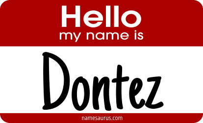 Hello my name is Dontez png download