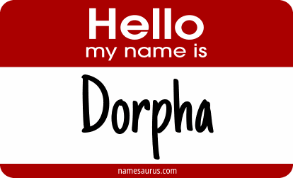 Hello my name is Dorpha png download