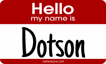 Hello my name is Dotson png download