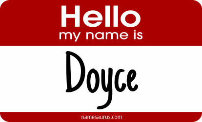 Hello my name is Doyce png download