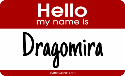 Hello my name is Dragomira png download