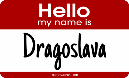 Hello my name is Dragoslava png download