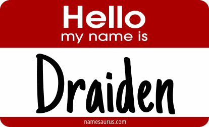 Hello my name is Draiden png download