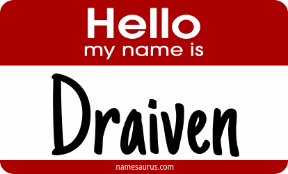Hello my name is Draiven png download