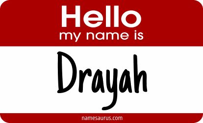 Hello my name is Drayah png download