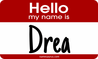 Hello my name is Drea png download