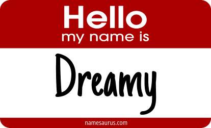 Hello my name is Dreamy png download