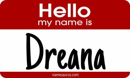 Hello my name is Dreana png download