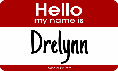 Hello my name is Drelynn png download