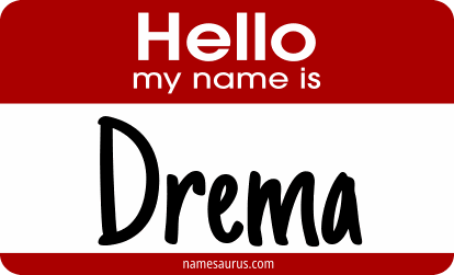 Hello my name is Drema png download