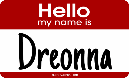 Hello my name is Dreonna png download