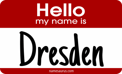 Hello my name is Dresden png download