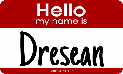 Hello my name is Dresean png download