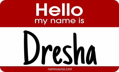 Hello my name is Dresha png download