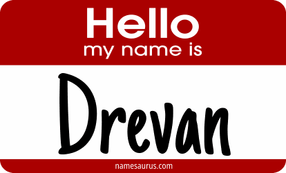 Hello my name is Drevan png download